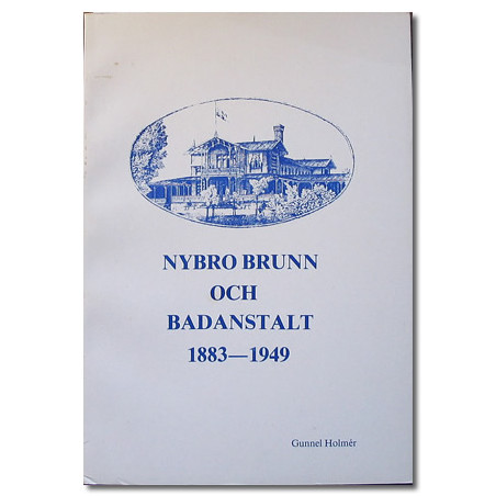 Nybro brunn och badanstallt 1883-1949